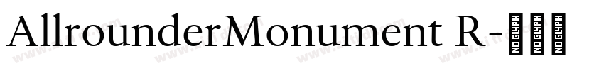 AllrounderMonument R字体转换 AllrounderMonument R字体转换